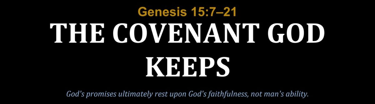 Genesis Chapter 15:7-21